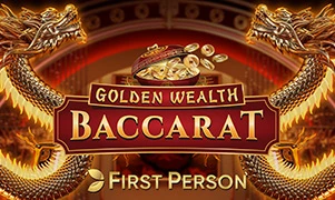 First Person Golden Wealth Baccarat